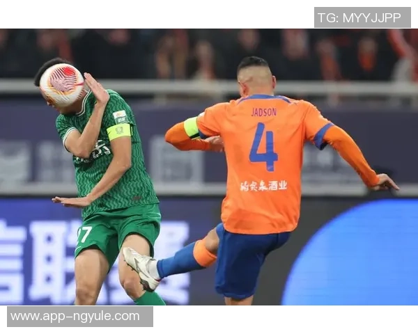 中超精彩回放鲁能对决国安巅峰对决再现绿茵场激情四溢